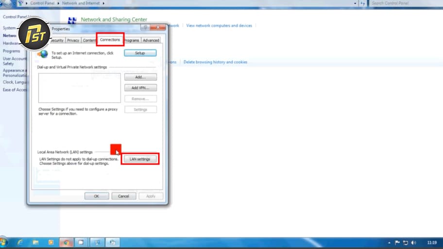 Chuyển sang tab Connections, Chọn Lan settings