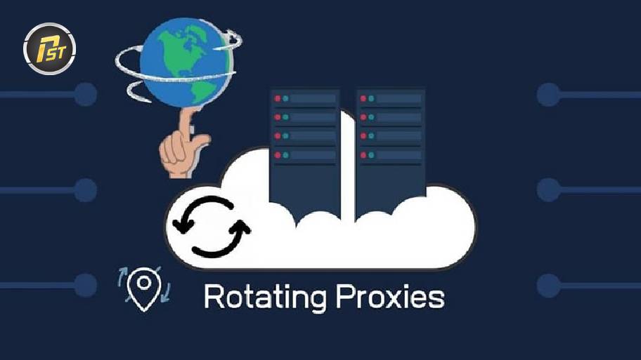 Proxy xoay là gì đặc điểm proxy xoay tự động đổi IP tăng ẩn danh