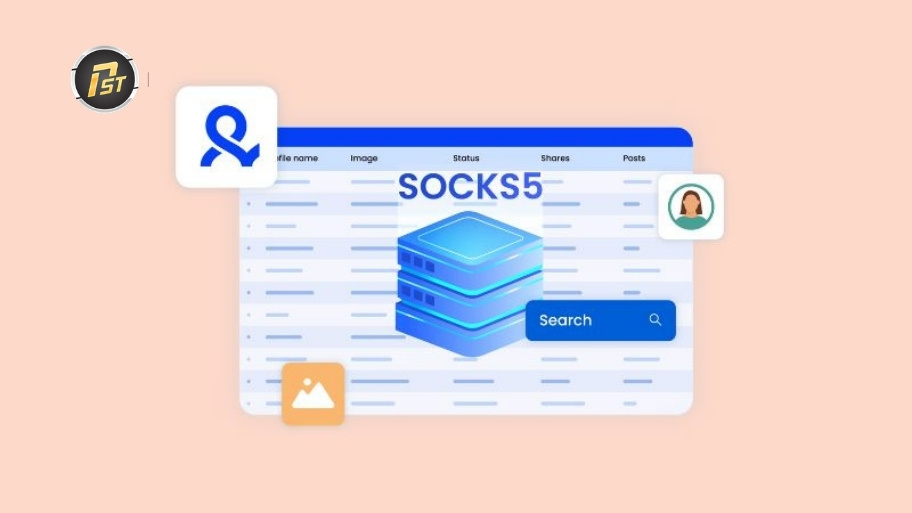 SOCKS5 proxy là gì? Hướng dẫn cài đặt và sử dụng hiệu quả nhất socks5 proxy là gì