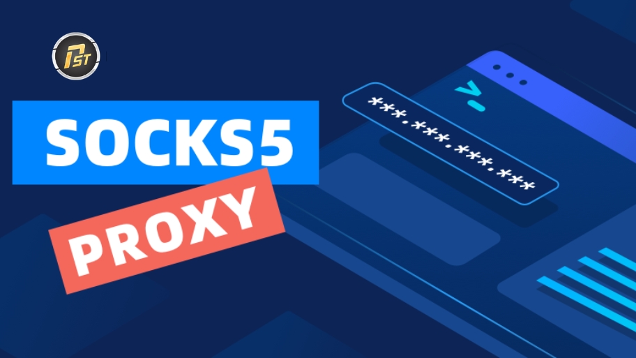 Proxy SOCKS4 và Proxy SOCKS5: Đâu là lựa chọn tốt hơn? proxy socks4 và proxy socks5